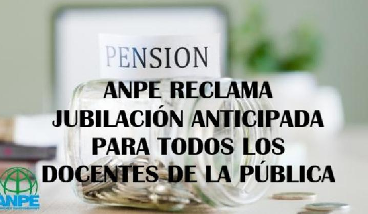 ANPE reclama la extensión del derecho a la jubilación anticipada a todo el profesorado de la enseñanza pública