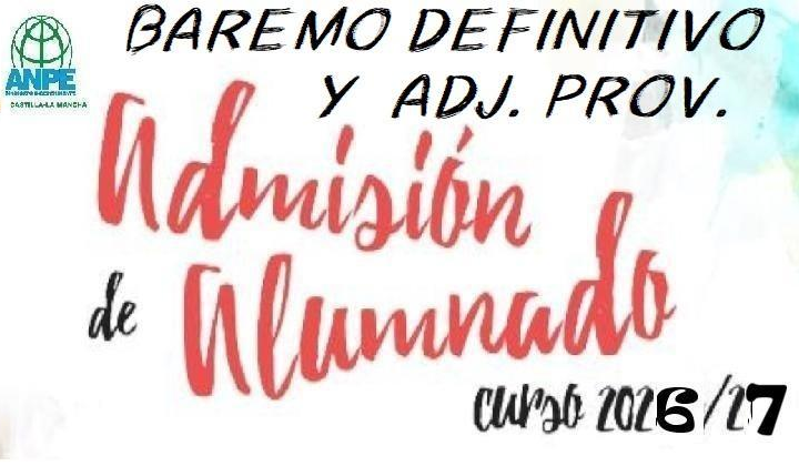 Baremo definitivo y adjudicación provisional de Admisión a 2º ciclo de Infantil, Primaria, ESO y Bachillerato. Curso 2026/2027