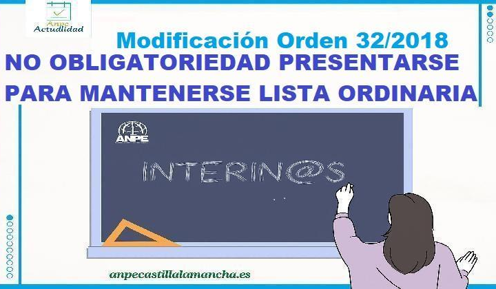 Publicada en DOCM Texto consolidado de Orden 32/2018. No obligatoriedad ir a oposición para mantenerse en lista ordinaria.