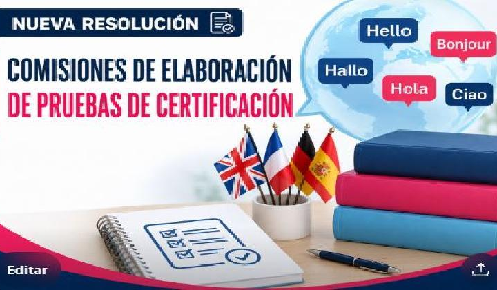 Resolución 02/07/2026. Constitución y actuación comisiones elaboración pruebas de certificación de nivel idiomas