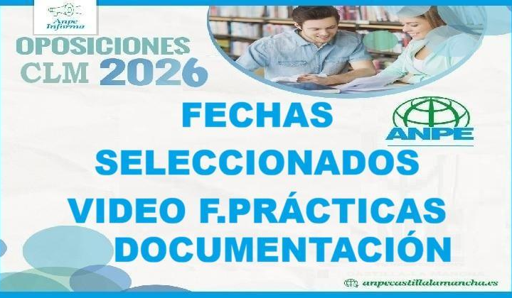 Fechas Baremo Definitivo, Seleccionados y Video Explicativo Funcionarios en prácticas.