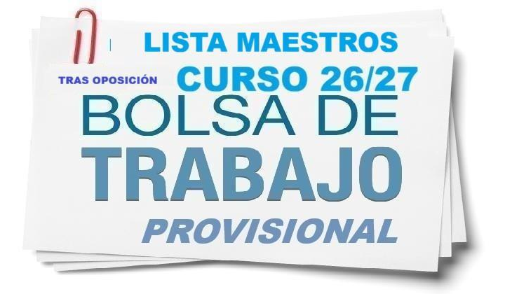 Pendiente Publicar lunes 3-Ag BOLSAS DE INTERINOS PROVISIONALES de MAESTROS CLM Curso 26/27 tras Oposición. Video explicativo