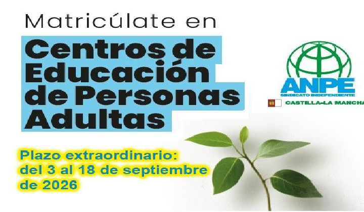 MATRÍCULATE EN Centros de Personas Adultas. Plazo extraordinario: del 03 de Septiembre de 2026 hasta 18 de Septiembre de 2026