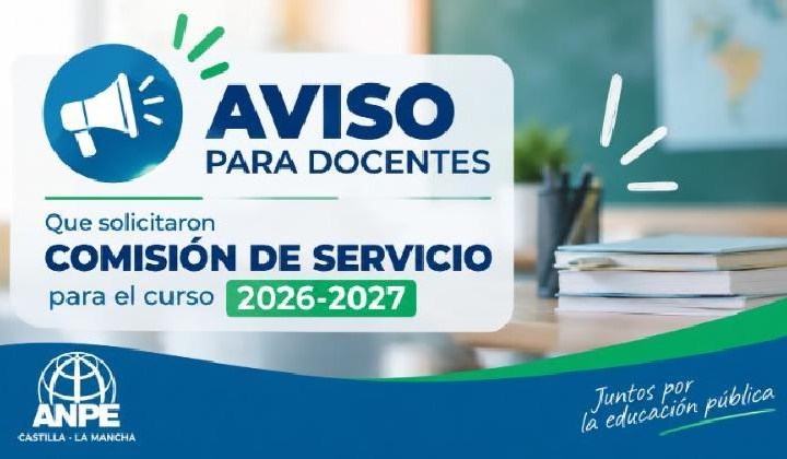 Aviso para docentes que solicitaron comisión de servicio para el curso 2026-2027
