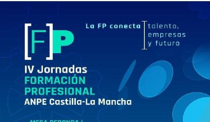 IV Jornadas de Formación Profesional. ANPE Castilla - La Mancha. Abierta inscripción.