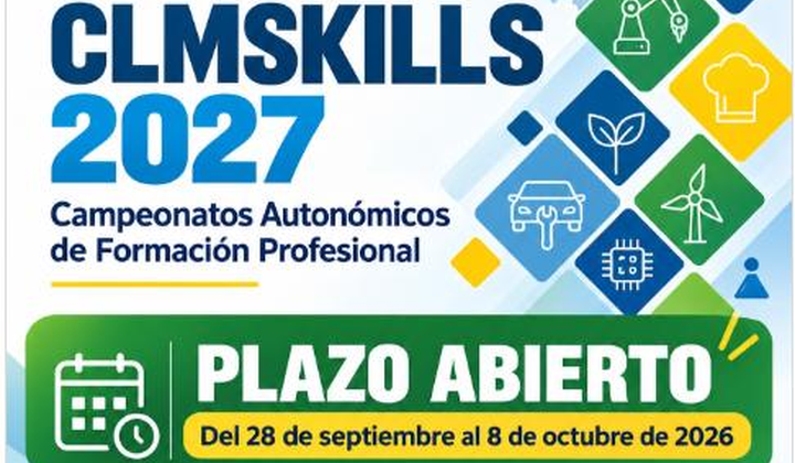 CLMSkills 2027. Campeonatos autonómicos de Formación Profesional.