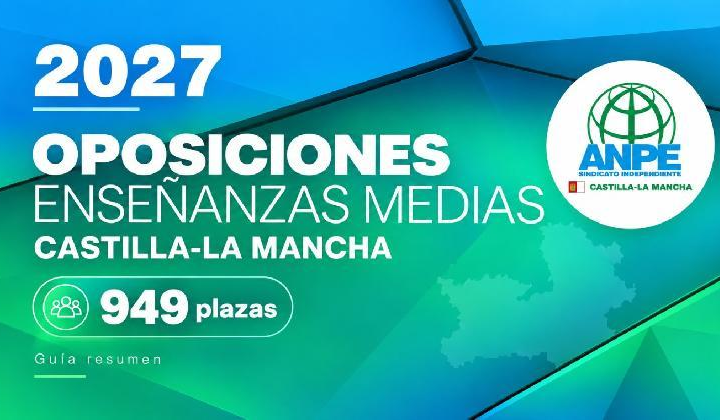 Guía resumen oposiciones EEMM 2027 ANPE Castilla - La Mancha.
